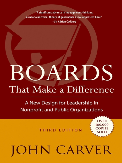 Title details for Boards That Make a Difference by John Carver - Available